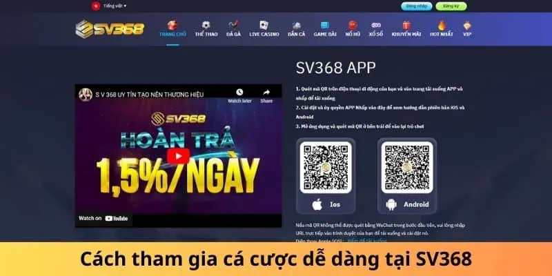 Tham gia cá cược nhanh chóng, dễ dàng tại SV368