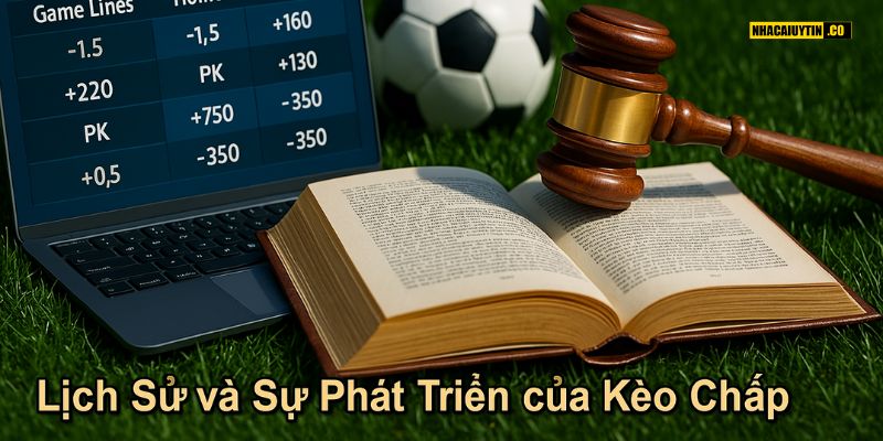 Kèo chấp có nguồn gốc từ châu Á